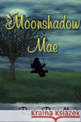 Moonshadow Mae Rosie Russell 9781732384804