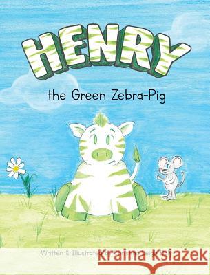 Henry the Green Zebra-Pig Christina L. Daly Christina L. Daly 9781732387034 Sevenhorns Publishing/Subsidiary Sevenhorns E