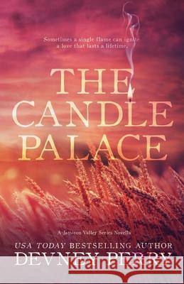 The Candle Palace Devney Perry 9781732388499 Devney Perry