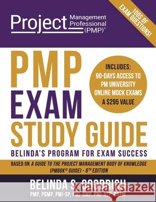 PMP Exam Study Guide: Belinda's Program for Exam Success Goodrich, Belinda S. 9781732392830