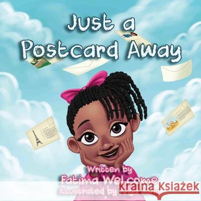 Just a Postcard Away Fatima Welcome 9781732406742 Ballard Publishing Group, LLC