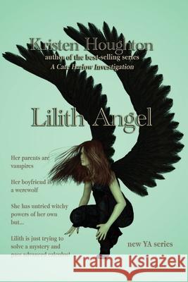 Lilith Angel Kristen Hougton 9781732416642