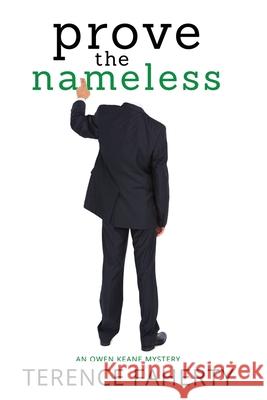 Prove the Nameless Terence Faherty 9781732418431