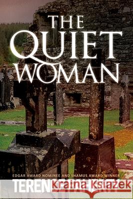 The Quiet Woman Terence Faherty 9781732418479