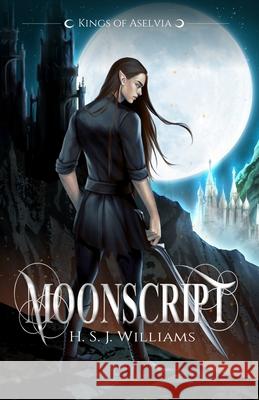 Moonscript H. S. J. Williams 9781732430624 Trillium Press