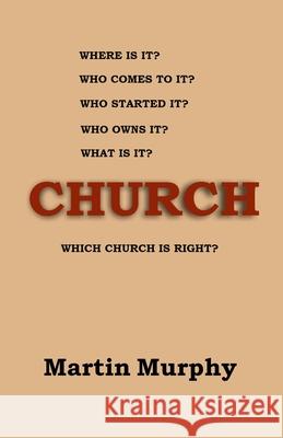 Church Martin Murphy 9781732437999 Theocentric Publishing