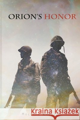 Orion's Honor Melissa Koons 9781732442214