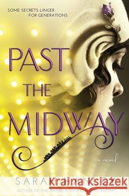 Past the Midway Sarah Hanley 9781732444225