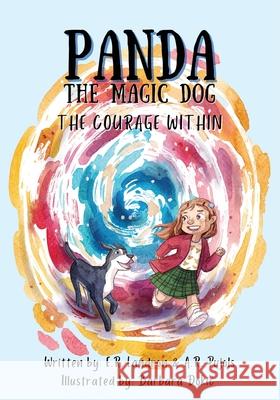 Panda The Magic Dog: The Courage Within Er Landron 9781732458147