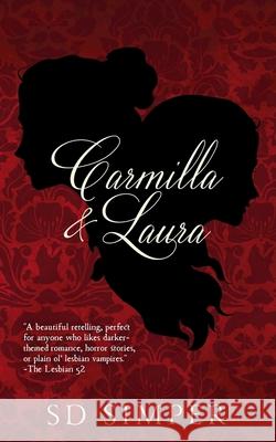 Carmilla and Laura S. D. Simper 9781732461147 Endless Night Publications