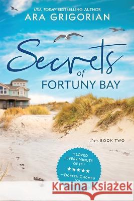 Secrets of Fortuny Bay Ara Grigorian 9781732462175