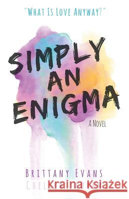 Simply An Enigma Lauren, Chelsea 9781732464315 Represent Publishing