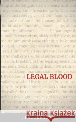 Legal Blood J. Patterson 9781732509900 J. Patterson Books