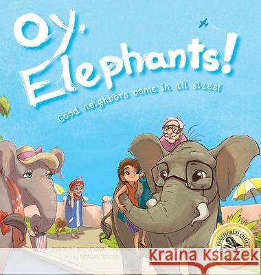 Oy, Elephants! Deborah Stevenson Morgan Spicer Krista Hill 9781732541016 Frog Prince Books