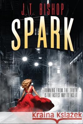 Spark J T Bishop 9781732553101 J. T. Bishop