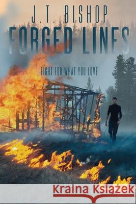 Forged Lines J. T. Bishop 9781732553118 Eudoran Press LLC