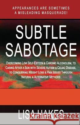 Subtle Sabotage Kristen Forbes Lisa Hakes 9781732562479