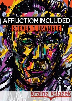 Affliction Included Steven T. Bramble 9781732576605 Zq-287 Press