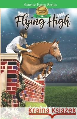 Flying High Katy Pistole 9781732593589