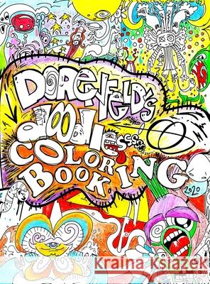 Dorenfeld's Doodles Coloring Book: Issue TV-14 Dorenfeld, Tawd B. 9781732606685 Dorenfeld Polymorph - Productions Publication