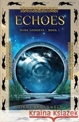 Echoes Nikki Broadwell 9781732617377 Airmid Publishing