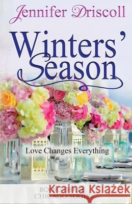 Winters' Season Jennifer Driscoll 9781732623811 Jennifer Driscoll