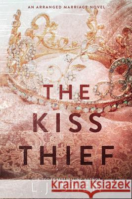 The Kiss Thief L. J. Shen 9781732624719 LJ Shen