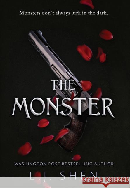 The Monster L. J. Shen 9781732624788 LJ Shen Publishing Inc