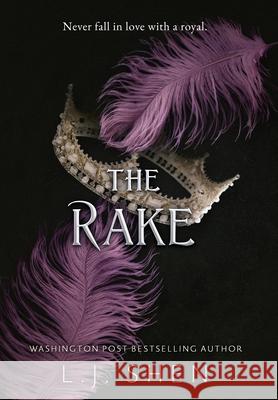 The Rake L. J. Shen 9781732624795 LJ Shen Publishing Inc