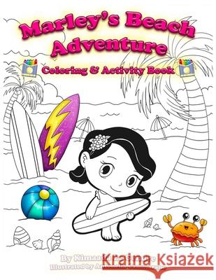Marley's Beach Adventure Coloring Book Kimaada Le Gendre, Antonella Cammarano 9781732632028 Kimaada Le Gendre