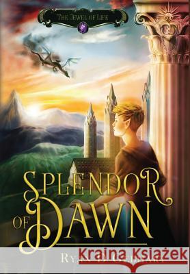 Splendor of Dawn Ryan D. Gebhart Fiona Jayde 9781732635500