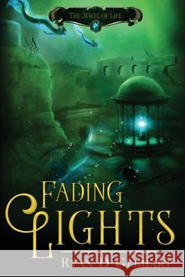 Fading Lights Ryan D. Gebhart 9781732635562