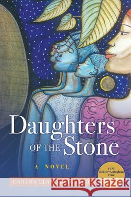 Daughters of the Stone Dahlma Llanos-Figueroa 9781732642409 Dahlma Llanos-Figueroa