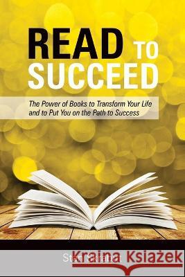 Read to Succeed Stan Skrabut   9781732659629 Red Scorpion Press, LLC