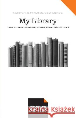 650 - My Library: True Stories of Books, Nooks, and Furtive Looks Basil, Krystia 9781732670761 650