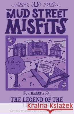 The Legend of the Lost Mare Brian O'Dell Beth Lauderdale 9781732672369 Mud Street Misfits, LLC