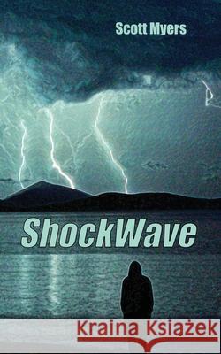 ShockWave Scott Myers 9781732678576