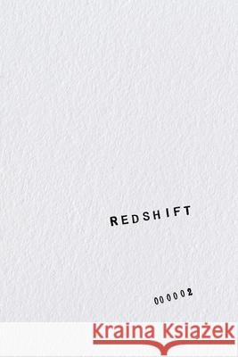 Redshift 2 Arroyo Seco Press 9781732691117 Arroyo Seco Press