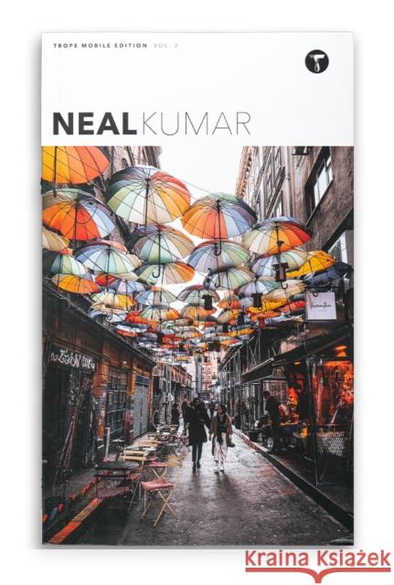 Neal Kumar  9781732693661 Trope Publishing Co.