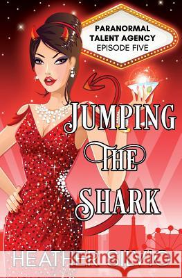 Jumping the Shark Heather Silvio 9781732693876