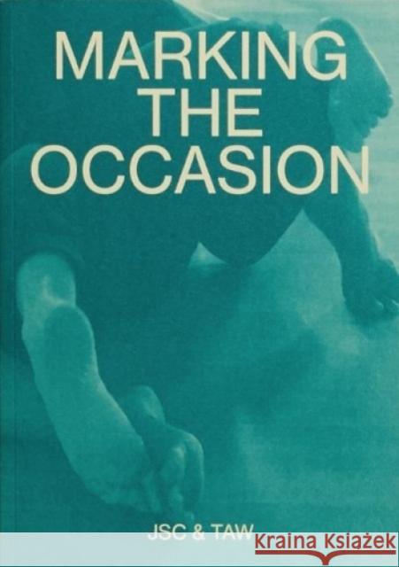 Marking the Occasion Jaime Shearn Coan, Tara Aisha Willis 9781732708693