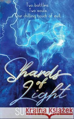 Shards of Light Susan Miura 9781732711280