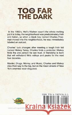 Too Far In The Dark Anthony Huger 9781732717831 Zalino Publishing, LLC