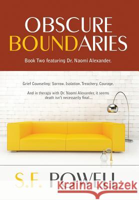 Obscure Boundaries: Book Two Featuring Dr. Naomi Alexander S. F. Powell 9781732722446 Nib Karatasi Press