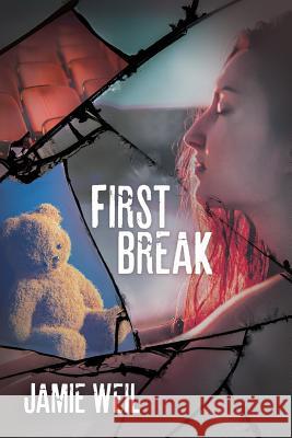 First Break Jamie Weil 9781732723702