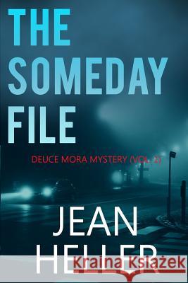 The Someday File Jean Heller 9781732725201 Jean Heller Stephens