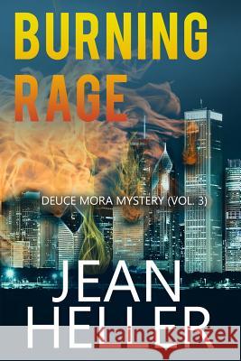 Burning Rage Jean Heller 9781732725225 Jean Heller Stephens