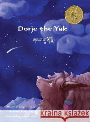 Dorje the Yak Caryn Hartman Lexi Vay Gangkar Lhamo 9781732727809 Pema Publishing