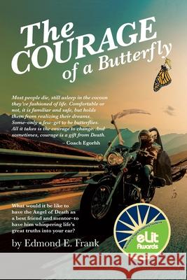 The Courage of a Butterfly Edmond E. Frank Bobby Daniels Sin City Critiqu 9781732732810