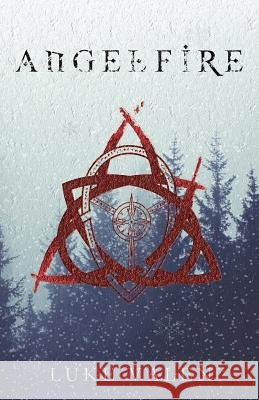 AngelFire Valen, Luke 9781732736603